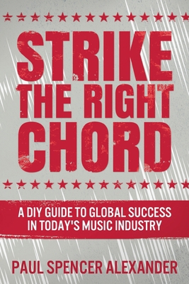 Strike The Right Chord: A DIY Guide to Global S... [Large Print] 486745477X Book Cover
