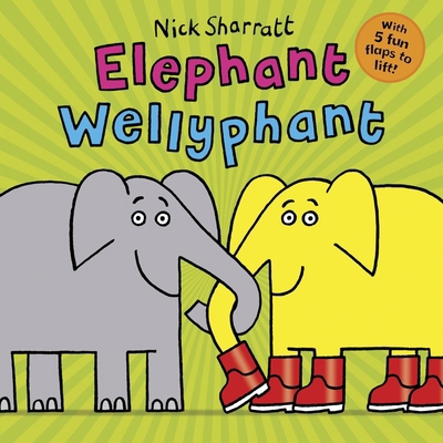Elephant Wellyphant NE PB 0702300969 Book Cover