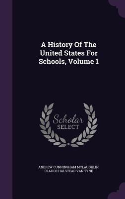 A History Of The United States For Schools, Vol... 1348249137 Book Cover