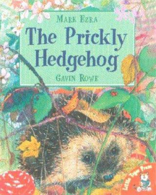 The Prickly Hedgehog 1854307274 Book Cover