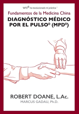 Diagnóstico Médico por el Pulso(R) (MPD(R)): Fu... [Spanish] B07ZSYN1XL Book Cover