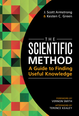 The Scientific Method: A Guide to Finding Usefu... 1316515168 Book Cover