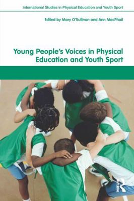 Young People's Voices in Physical Education and... 0415487447 Book Cover