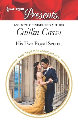 His Two Royal Secrets 1335478426 Book Cover
