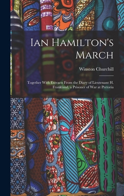 Ian Hamilton's March: Together With Extracts Fr... 1019018682 Book Cover