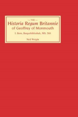 Historia Regum Britannie of Geoffrey of Monmout... 0859912116 Book Cover