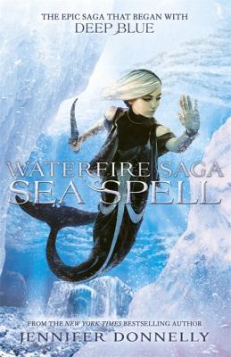 Sea Spell: Book 4 (Waterfire Saga) 1444923633 Book Cover