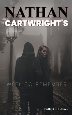 Nathan Cartwright's: Week to Remember B0DV6P7TF7 Book Cover