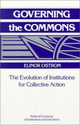 Governing the Commons: The Evolution of Institu... 0521371015 Book Cover