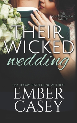 Their Wicked Wedding (The Cunningham Family) 1658695151 Book Cover