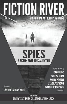 Fiction River Special Edition: Spies 1561460710 Book Cover