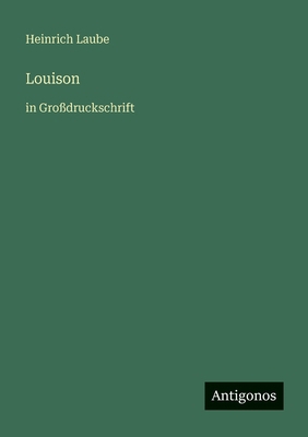 Louison: in Großdruckschrift [German] 3566077712 Book Cover