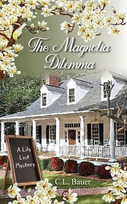 The Magnolia Dilemma 0998731897 Book Cover