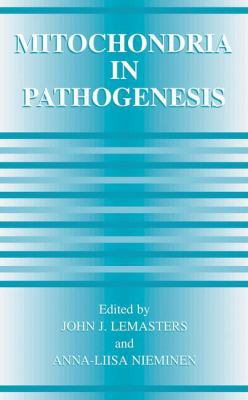 Mitochondria in Pathogenesis 0306464330 Book Cover