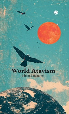 World Atavism B0DRYZRDFZ Book Cover