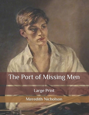 The Port of Missing Men: Large Print [Large Print]            Book Cover