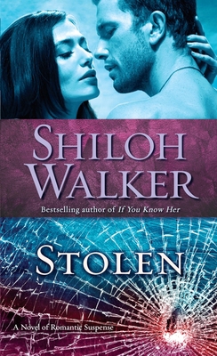 Stolen: A Novel of Romantic Suspense 0345531906 Book Cover