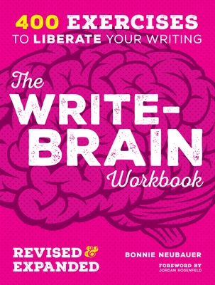 The Write-Brain Workbook: 400 Exercises to Libe... 159963838X Book Cover
