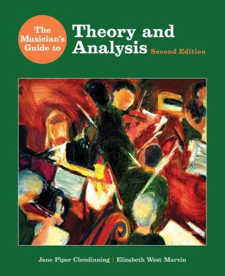 The Musician's Guide to Theory and Analysis (Th... 0393930815 Book Cover