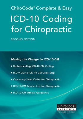 ChiroCode Complete and Easy ICD-10 Coding for C... 0967710456 Book Cover