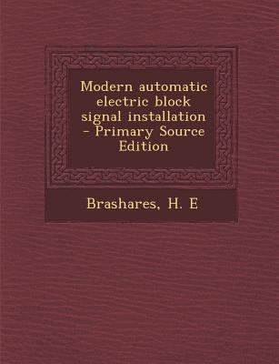 Modern Automatic Electric Block Signal Installa... 1294046470 Book Cover