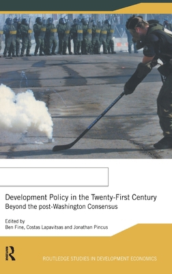 Development Policy in the Twenty-First Century:... 1138153389 Book Cover