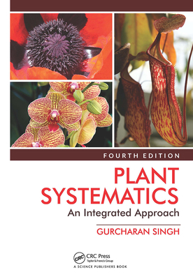 Plant Systematics: An Integrated Approach, Four... 0367250888 Book Cover