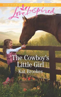 The Cowboy's Little Girl 1335509631 Book Cover