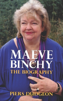 Maeve Binchy: The Biography 1900064588 Book Cover