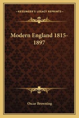 Modern England 1815-1897 1162947020 Book Cover