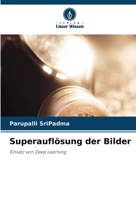Superauflösung der Bilder [German] 6206346684 Book Cover