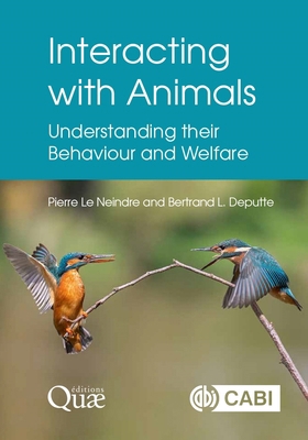 Interacting with Animals: Understanding Their B... 1800622384 Book Cover