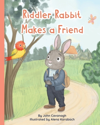 Riddler Rabbit Makes a Friend B0F4X1BLYY Book Cover