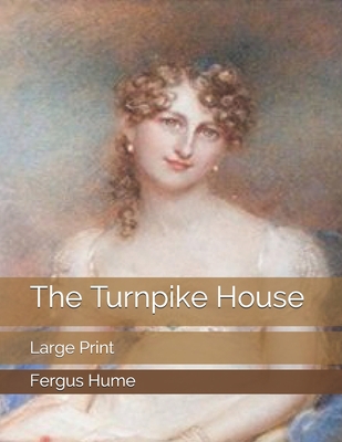 The Turnpike House: Large Print 1697746411 Book Cover