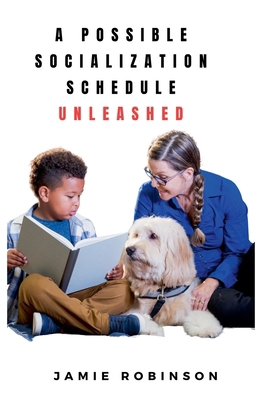 A Possible Socialization Schedule Unleashed B0F51JS9XJ Book Cover