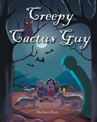Creepy Cactus Guy B0GR8ZL3J6 Book Cover