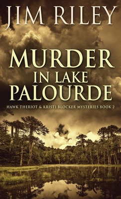Murder in Lake Palourde 4824117593 Book Cover