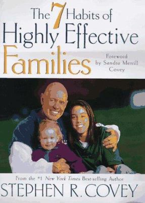 7 Habits of Highly Effective Families: Building... 0307440087 Book Cover