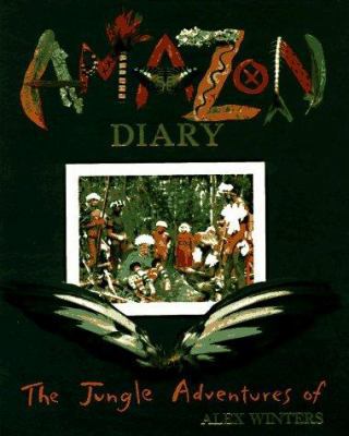 Amazon Diary: The Jungle Adventures Of Alex Win... 0399229167 Book Cover