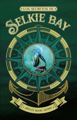 Secretos de Selkie Bay, Los [Spanish] 8496886654 Book Cover