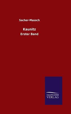 Kaunitz [German] 3846061204 Book Cover