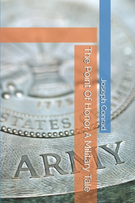 The Point Of Honor A Military Tale 1710514264 Book Cover