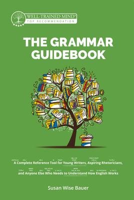 The Grammar Guidebook: A Complete Reference Too... 1945841575 Book Cover