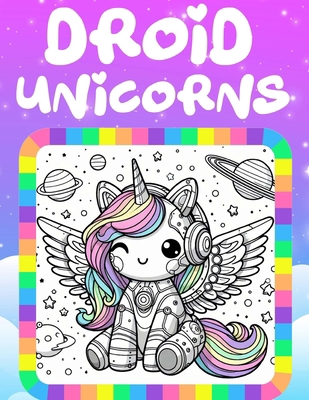 Droİd Unİcorns 6259762437 Book Cover