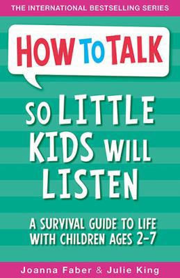 How To Talk So Little Kids Will Listen 184812614X Book Cover