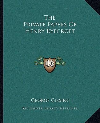 The Private Papers Of Henry Ryecroft 1162705825 Book Cover