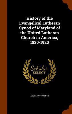 History of the Evangelical Lutheran Synod of Ma... 1345128681 Book Cover