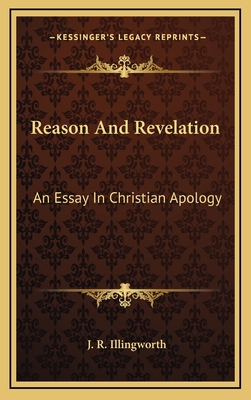 Reason and Revelation: An Essay in Christian Ap... 1163427411 Book Cover