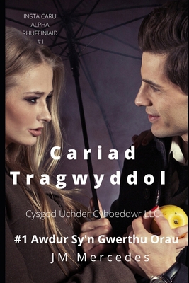 Paperback Cariad Tragwyddol (INSTA CARU ALPHA RHUFEINIAID) (Welsh Edition) [Welsh] Book