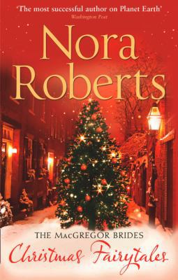 Christmas Fairytales. Nora Roberts 0263888266 Book Cover